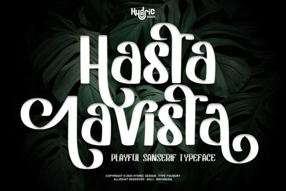Hasta Lavista: A Font That Elevates Your Brand
